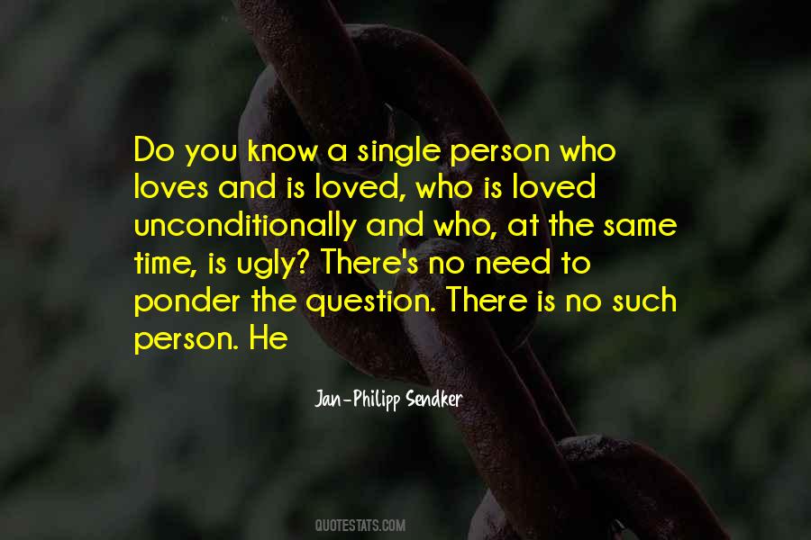 He Who Loves You Quotes #536386