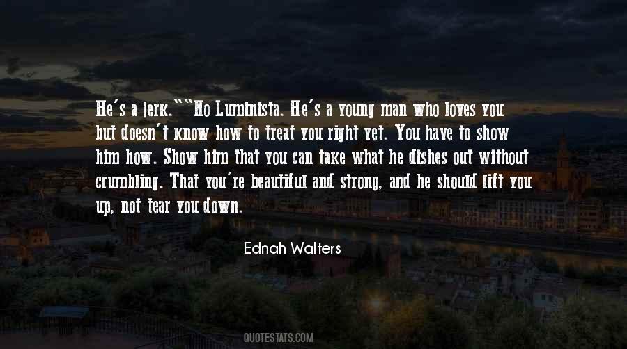 He Who Loves You Quotes #62207
