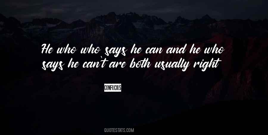 He Who Says Quotes #1632585