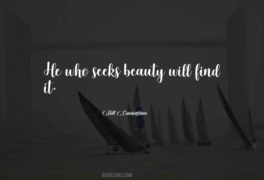 He Who Seeks Quotes #929044