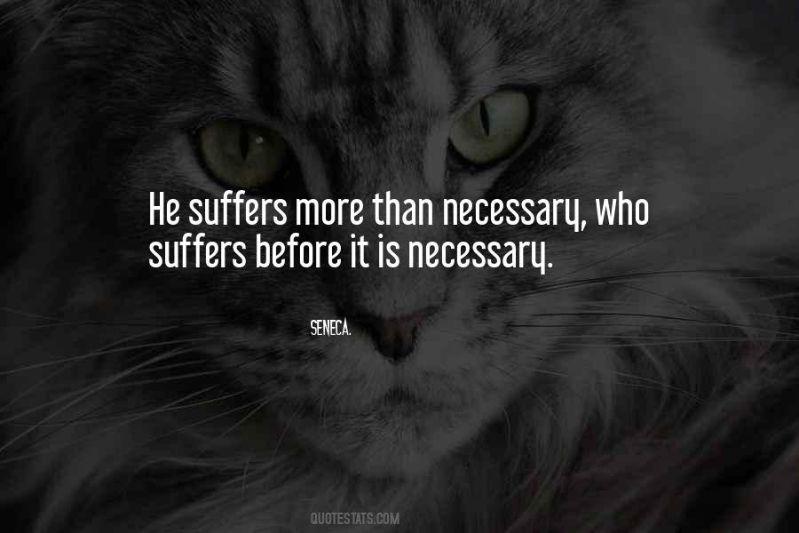 He Who Suffers Quotes #1780532