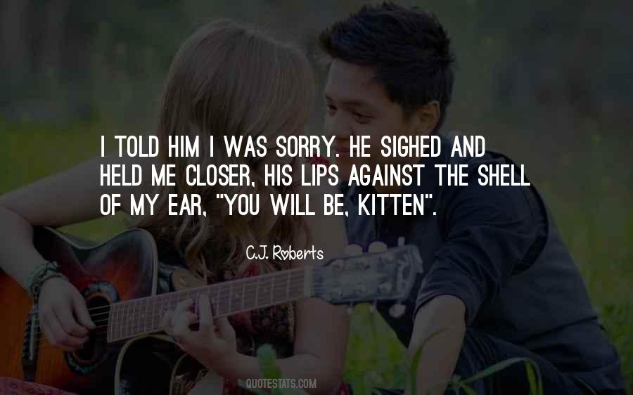 He Will Be Sorry Quotes #1286455