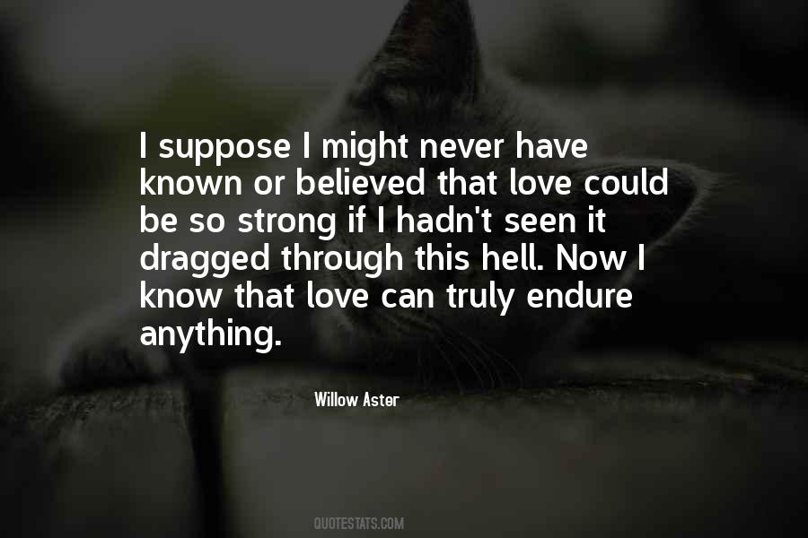 He Will Never Know I Love Him Quotes #9001