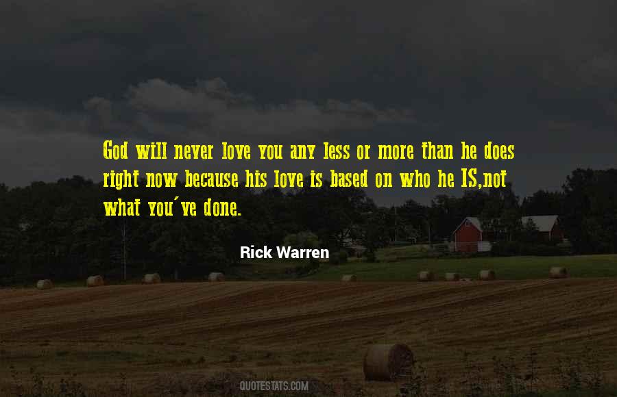 He Will Never Love You Quotes #1765004