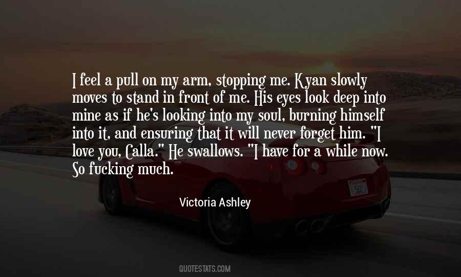 He Will Never Love You Quotes #774373