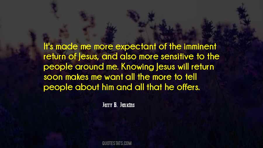 He Will Return Quotes #1352213