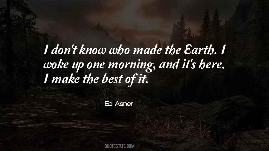 He Woke Me Up This Morning Quotes #218011