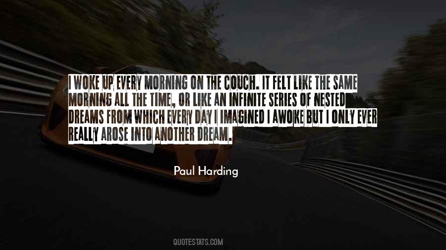 He Woke Me Up This Morning Quotes #237835