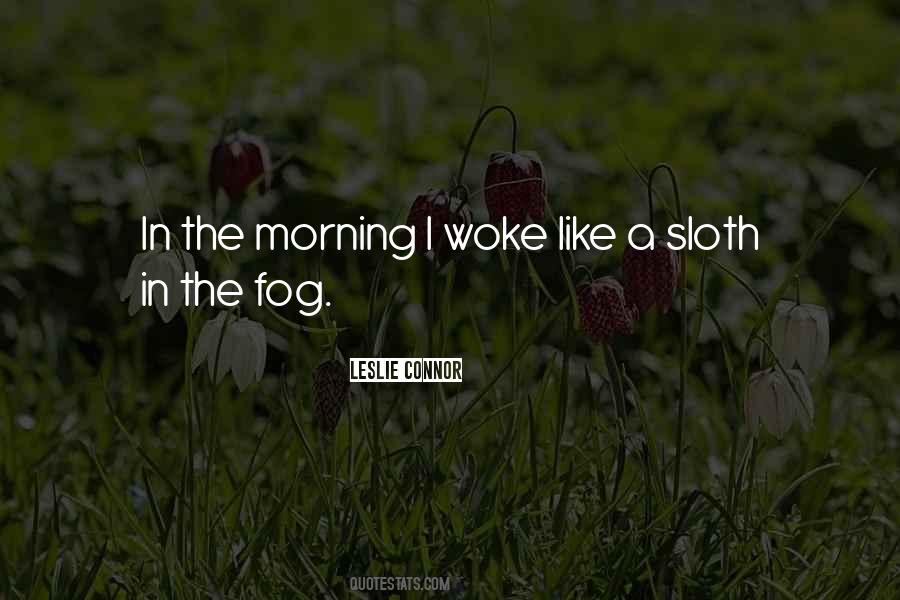 He Woke Me Up This Morning Quotes #305079