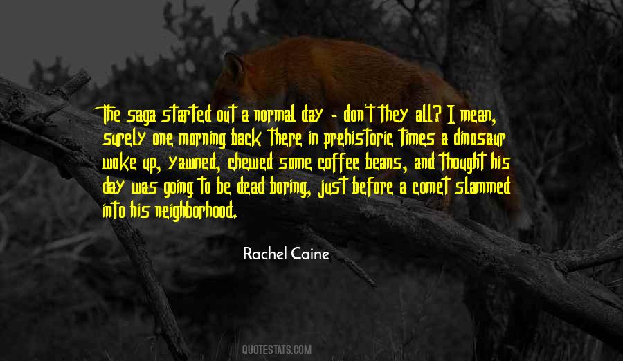 He Woke Me Up This Morning Quotes #63756