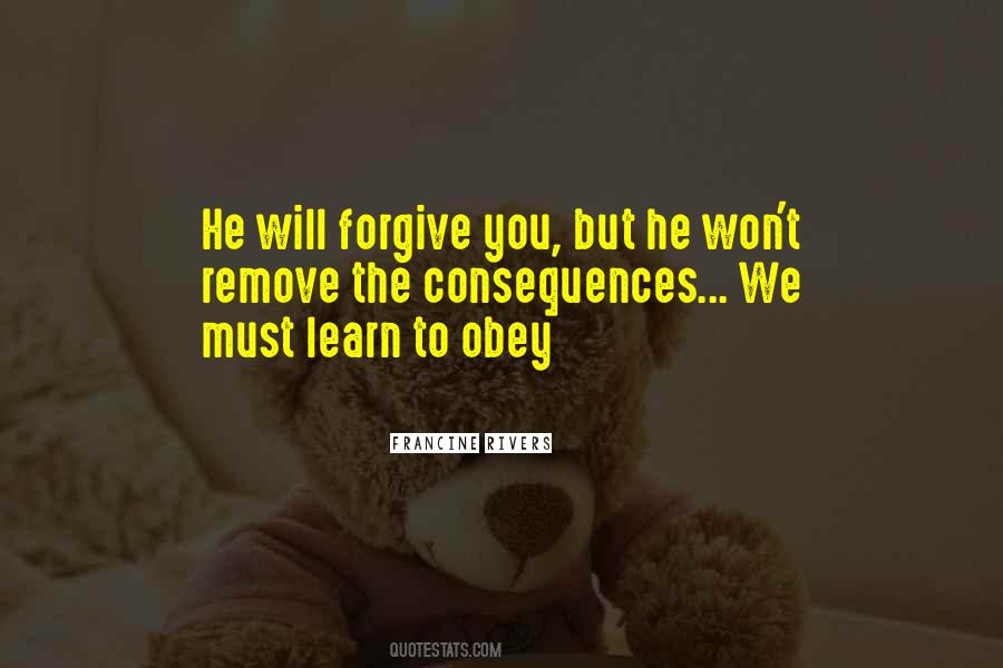 He Won't Forgive Me Quotes #912422