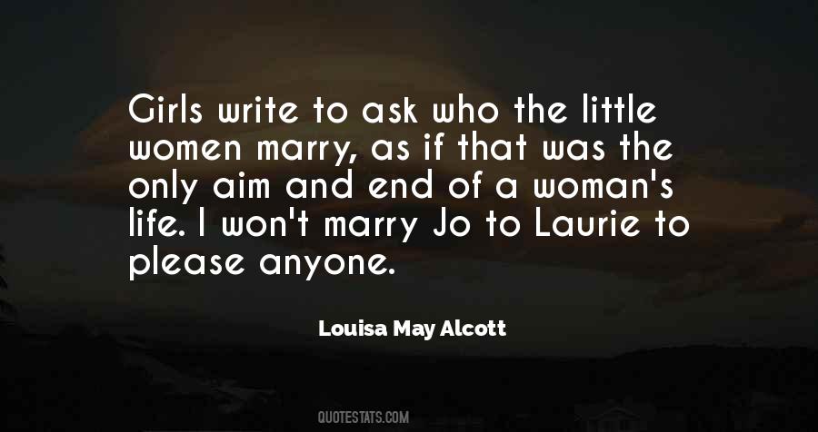 He Won't Marry Me Quotes #1125236