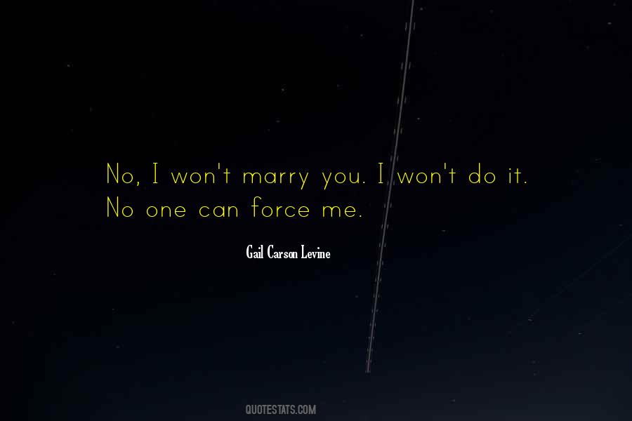 He Won't Marry Me Quotes #761183