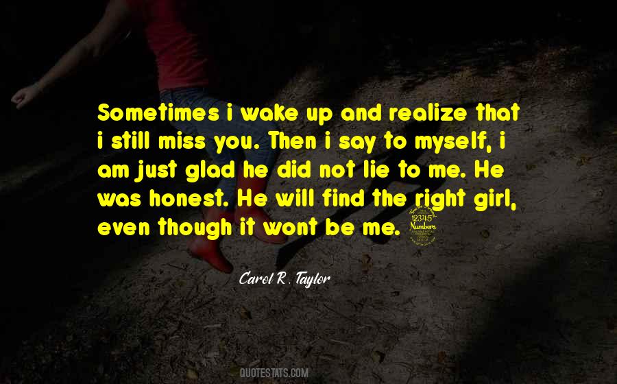 He'll Miss Me Quotes #1055168