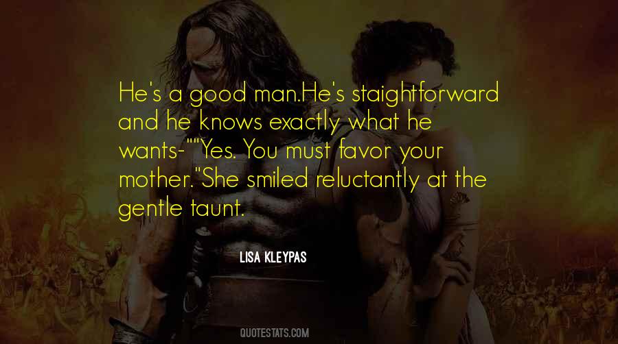 He's A Good Man Quotes #1628747