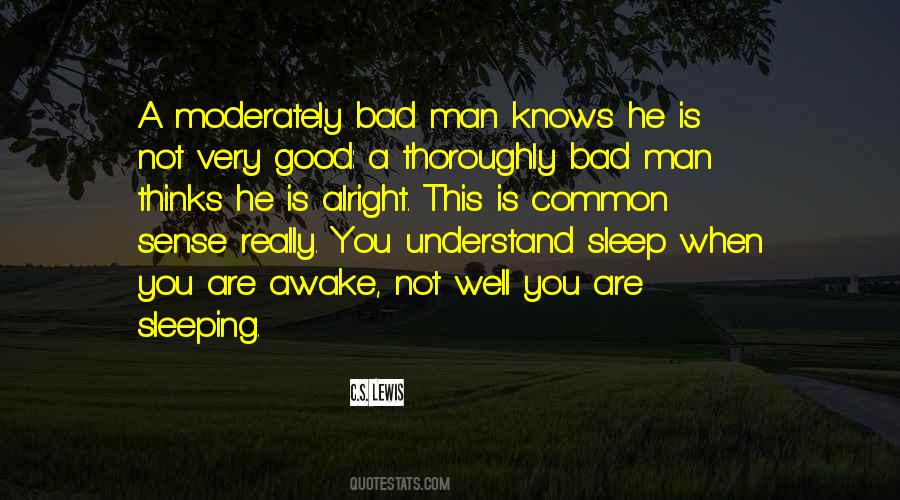 He's A Good Man Quotes #75913