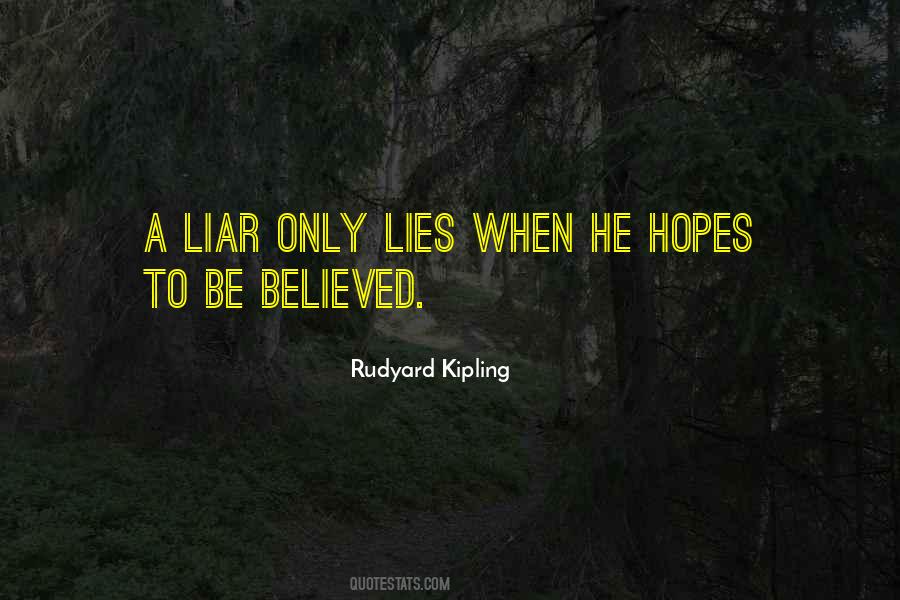 He's A Liar Quotes #307024