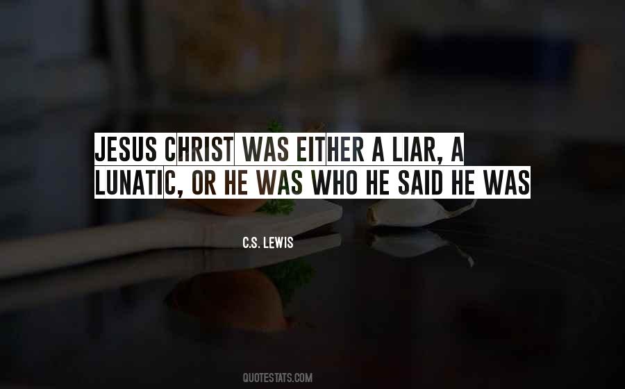 He's A Liar Quotes #516007