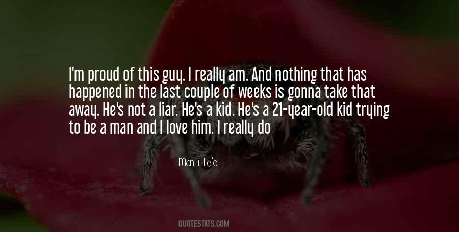 He's A Liar Quotes #750597