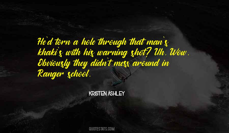 He's A Mess Quotes #1005994