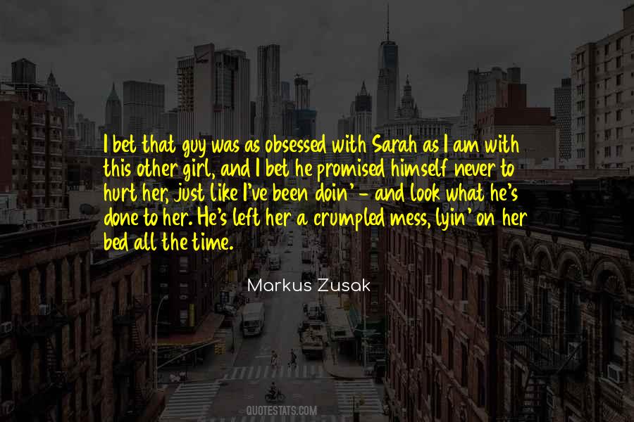 He's A Mess Quotes #1778840