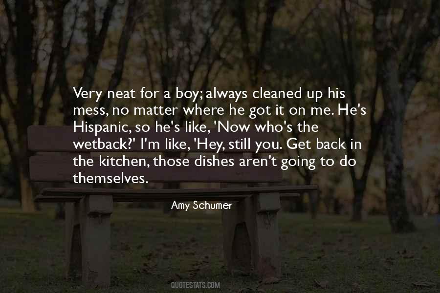 He's A Mess Quotes #285067