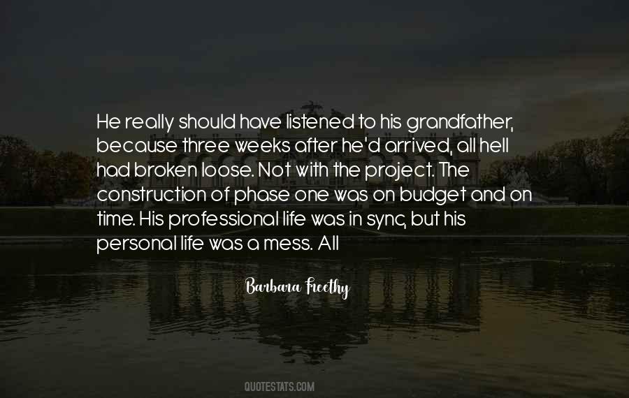 He's A Mess Quotes #408431