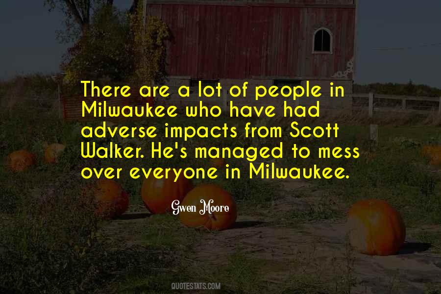 He's A Mess Quotes #475064