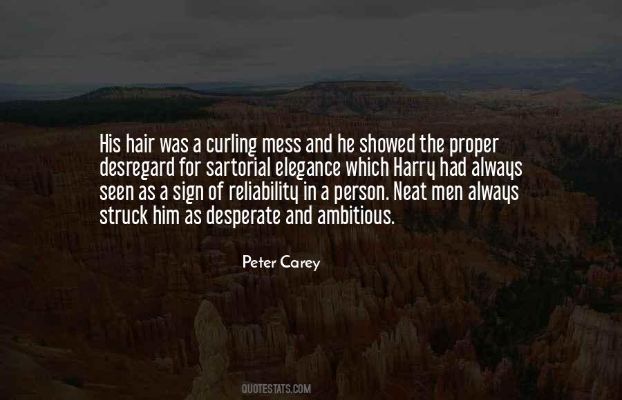 He's A Mess Quotes #818487