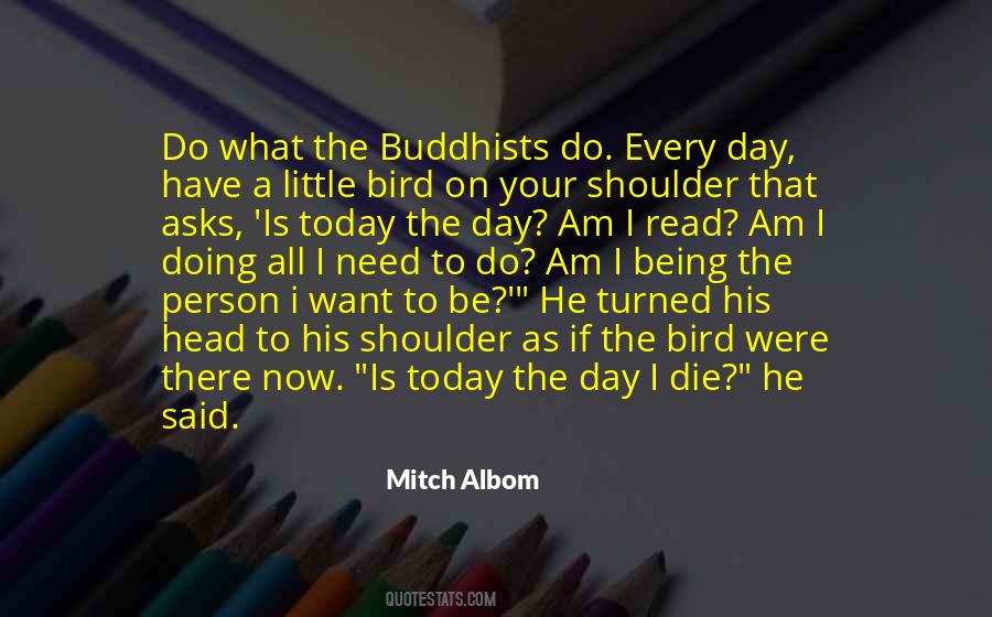 He's All I Need Quotes #709498