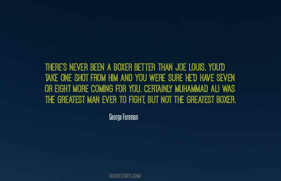 He's Better Than You Quotes #1079425