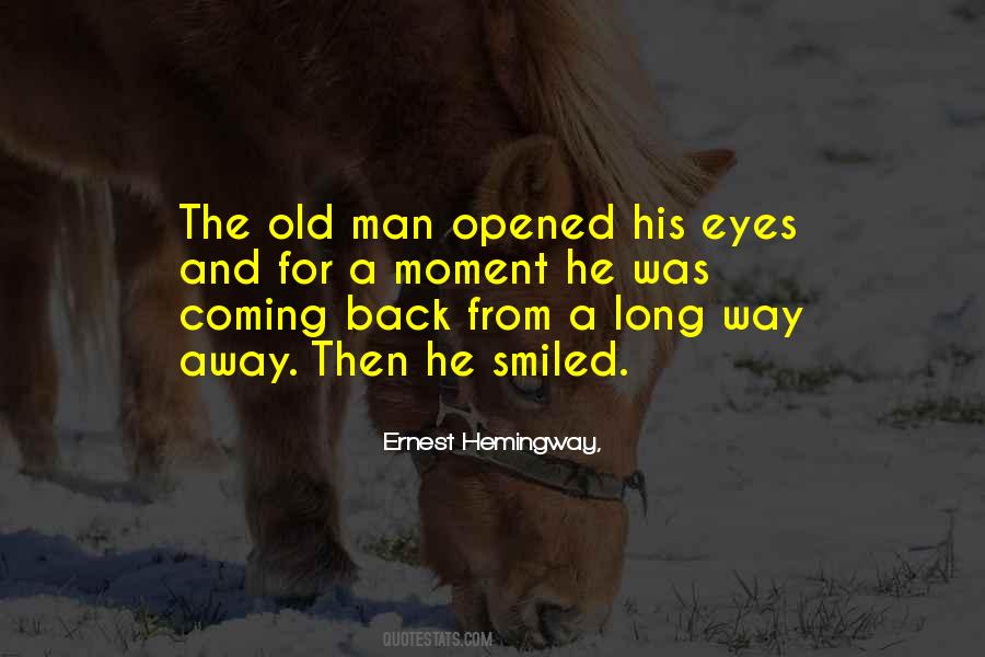 He's Coming Back Quotes #113357