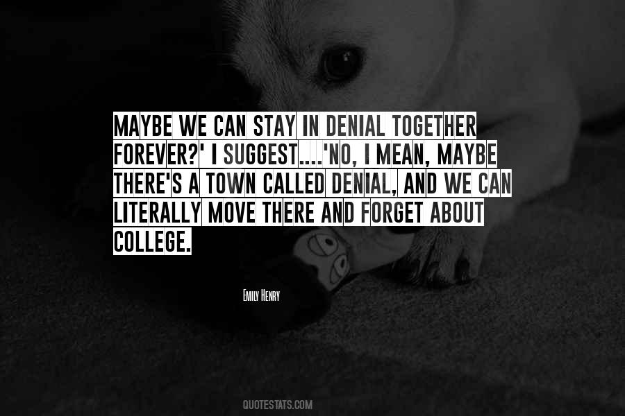 He's Gone Forever Quotes #4737