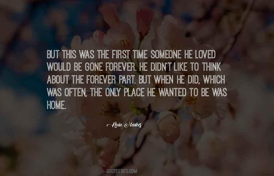 He's Gone Forever Quotes #584023