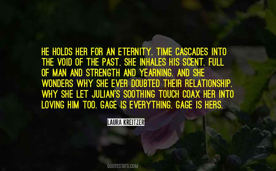 He's Her Everything Quotes #1145146