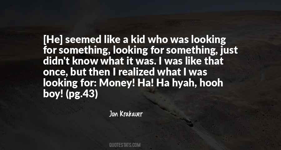 He's Just A Boy Quotes #1240864