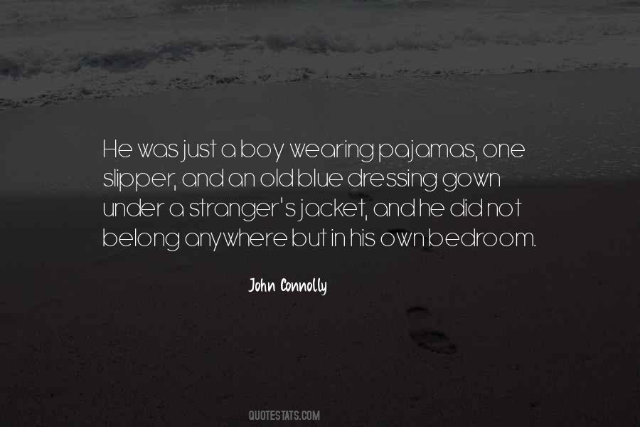 He's Just A Boy Quotes #1555806