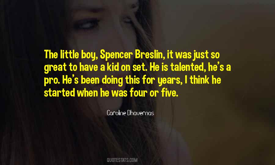 He's Just A Boy Quotes #1867209