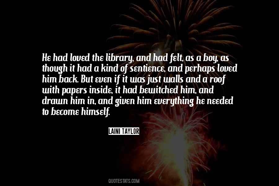 He's Just A Boy Quotes #252834