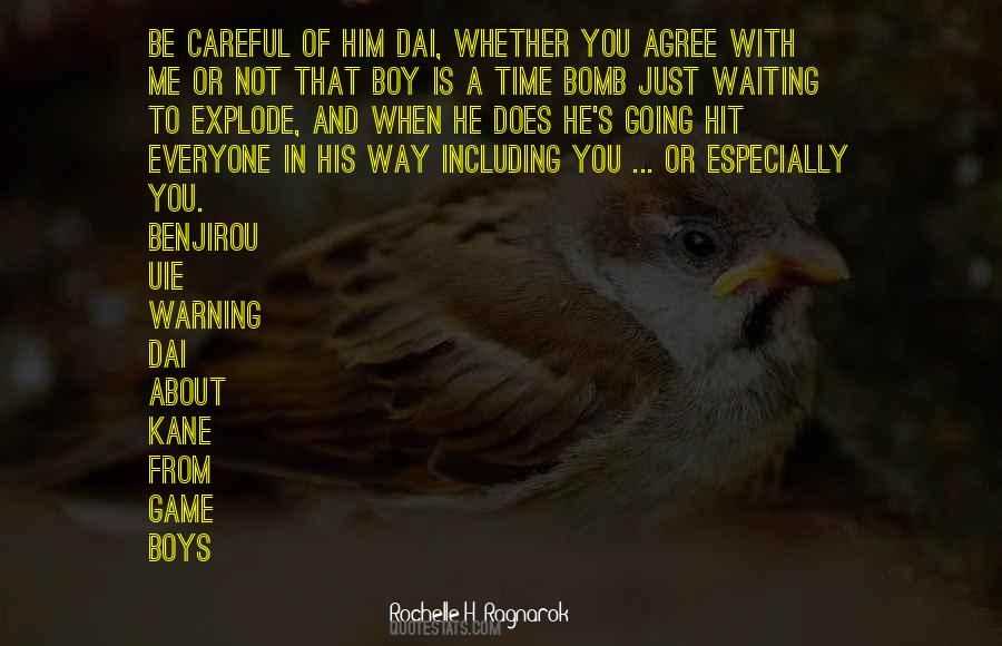 He's Just A Boy Quotes #767185