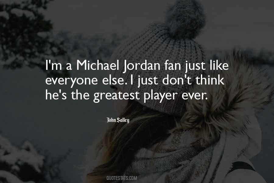 He's Just A Player Quotes #1089974