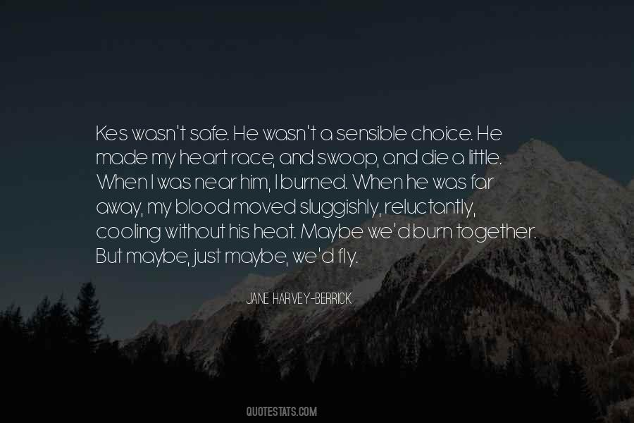 He's My Choice Quotes #1649028