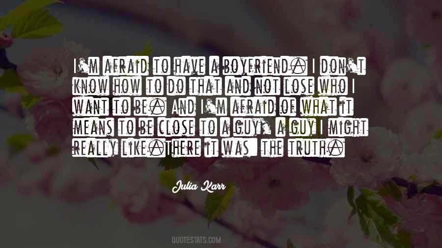 He's Not My Boyfriend But I Love Him Quotes #1093067