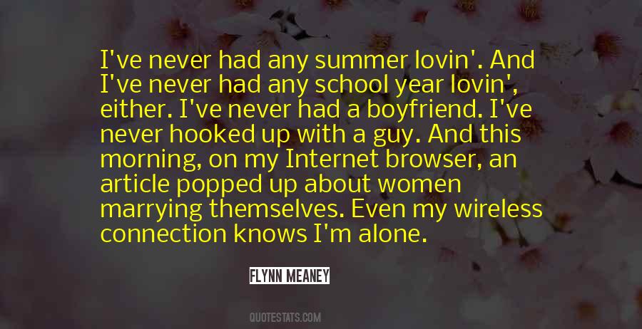 He's Not My Boyfriend But I Love Him Quotes #220570