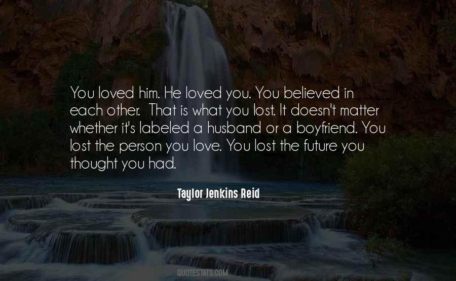 He's Not My Boyfriend But I Love Him Quotes #684741