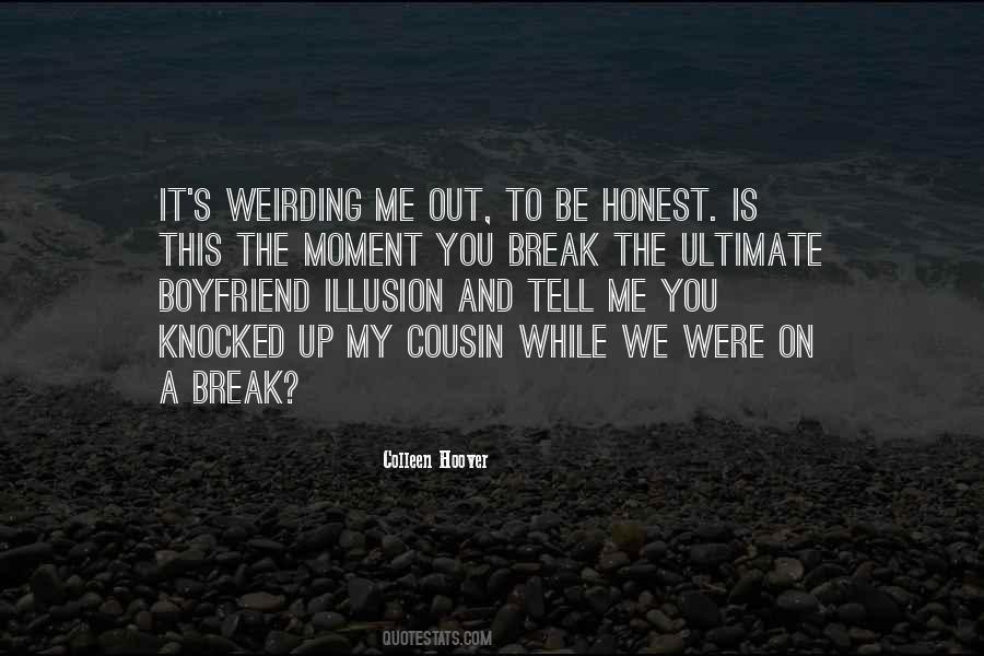 He's Not My Boyfriend But I Love Him Quotes #964617