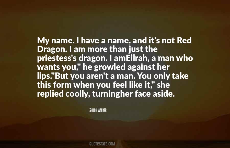 He's Not My Man Quotes #1055062