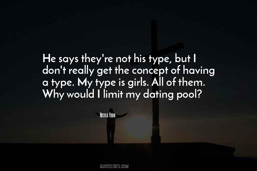 He's Not My Type Quotes #1290443