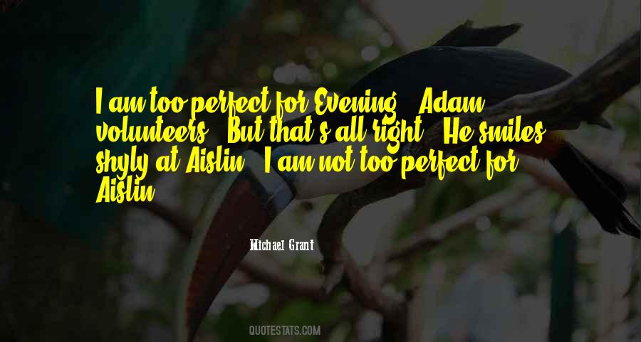 He's Not Perfect But Quotes #1104362
