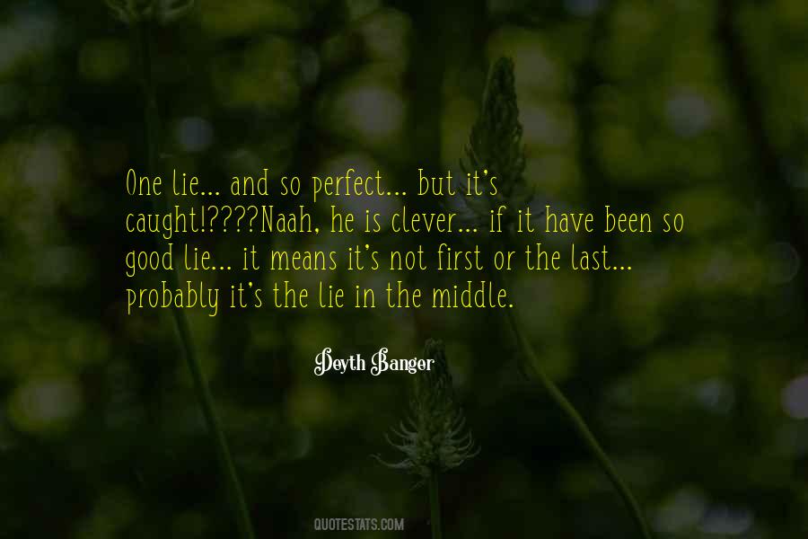 He's Not Perfect But Quotes #1837938